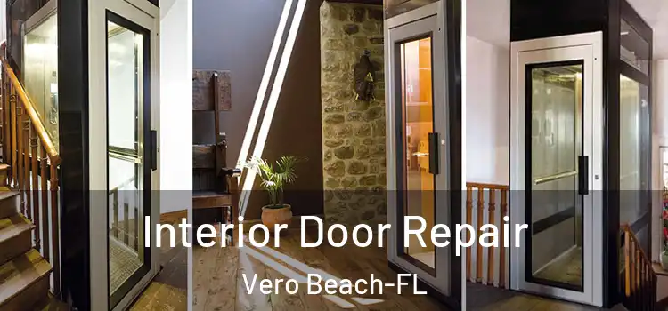 Interior Door Repair Vero Beach-FL